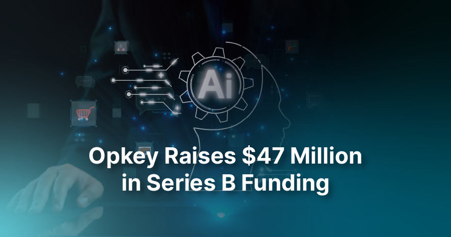 Opkey Secures $47M to Transform ERP Testing with AI Innovation